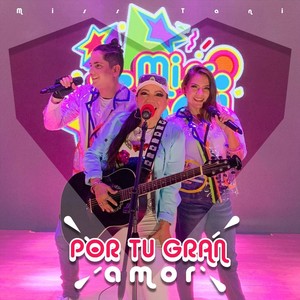 Por Tu Gran Amor