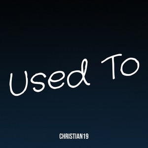 Used To (Explicit)