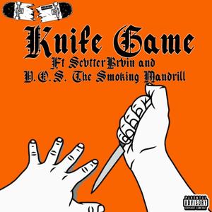 Knife Game (feat. ScvtterBrvin, D.O.S. The Smoking Mandrill, Joe Cutter & Cal Paradox) (Explicit)