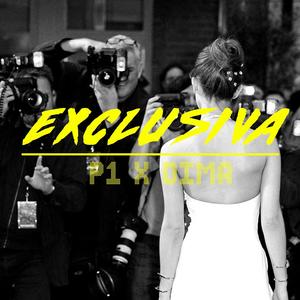 EXCLUSIVA (feat. P1)
