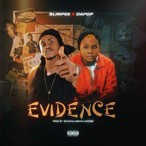 Evidence (reloaded) (feat. Dapop) (Explicit)