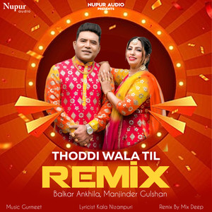 Thoddi Wala Til (Remix)