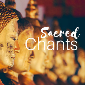 Sacred Chants Prime - Meditation Music