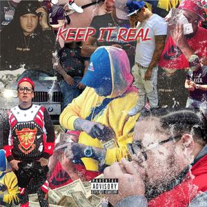 Keep It Real (Explicit)