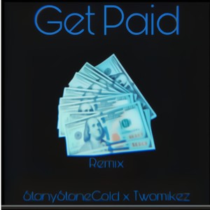 Get Paid Pt. Two (feat. Twomikez) [Explicit]