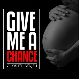 Give Me a Chance(feat. Benjah)