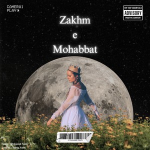ZAKHM - E - MOHABBAT