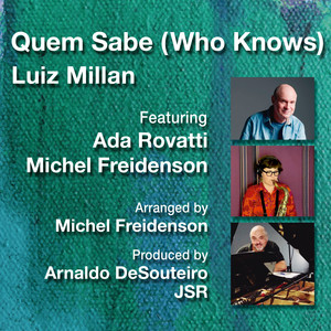 Quem Sabe/who Knows (Single Version)