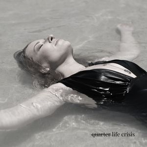 Quarter Life Crisis (Explicit)