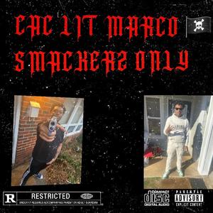 Smackerz only (Explicit)