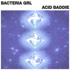 Acid Baddie