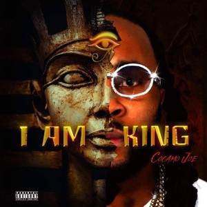 I Am King (Explicit)