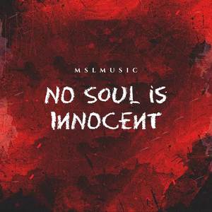 No Soul Is Innocent