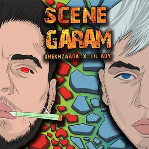 Scene Garam (feat. Lil Ady) [Explicit]