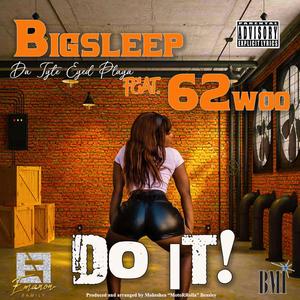 Do It (feat. 62Woo) (Explicit)