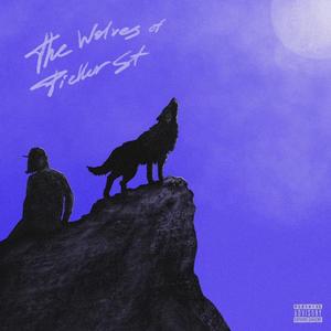 The Wolves of Pieller st. (Explicit)