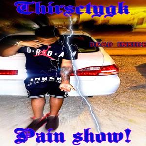 Pain Show (Explicit)