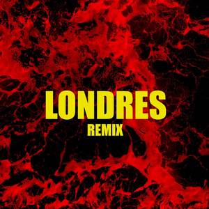 Londres (Remix) [Explicit]