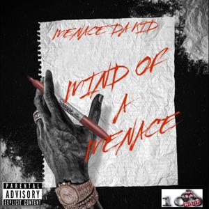 MIND OF A MENACE (Explicit)