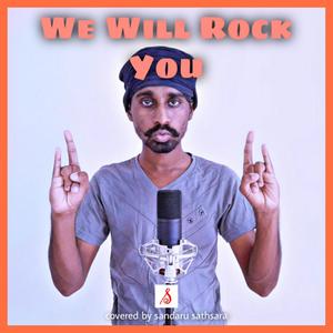 We will Rock You