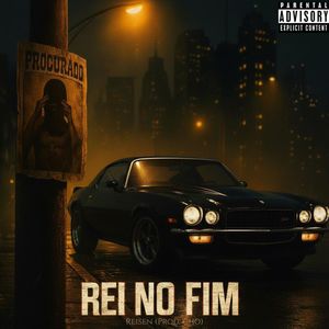 Rei no Fim (Explicit)