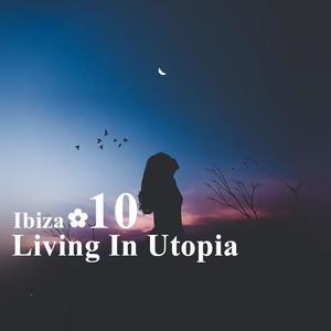 Living In Utopia vol.10