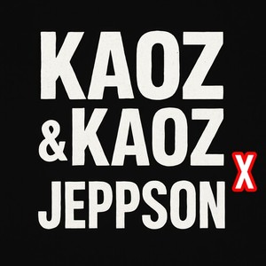 KAOZ & KAOZ (Explicit)