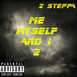 Me, Myself, And I 2 (Explicit)