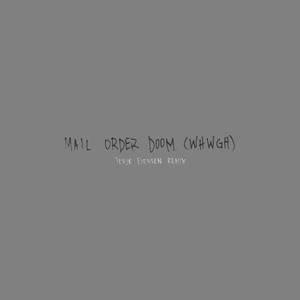 Mail Order Doom (WHWGH) [Terje Evensen Remix]