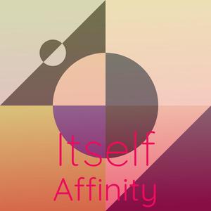 Itself Affinity