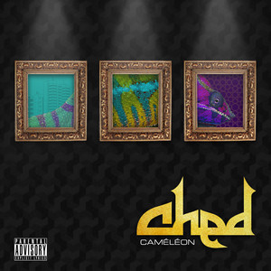Ched - Changer de life (Explicit)