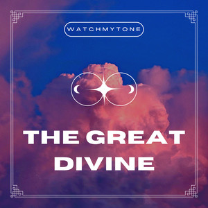 The Great Divine (Explicit)