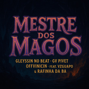 Mestre dos Magos (Explicit)