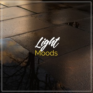 #Light Moods