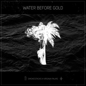 Water Before Gold - EP