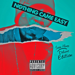 Nothing Came Easy (Deluxe Edition) [Explicit]