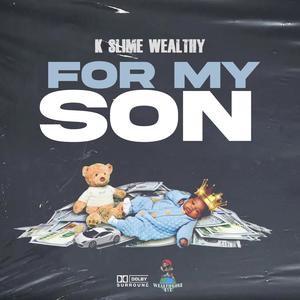 FOR MY SON (Explicit)