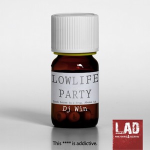 Lowlife Party (Original Mix)