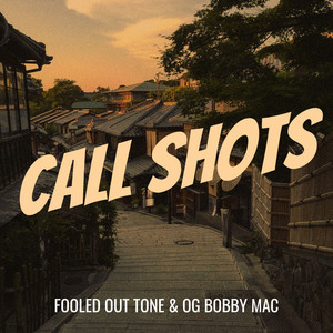 Call Shots (Explicit)