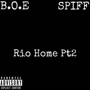 Rio Home Pt2 (Explicit)