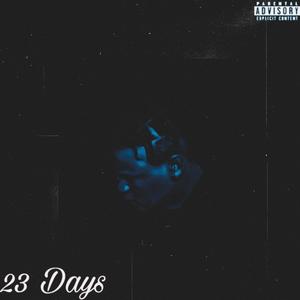 23 Days (Explicit)