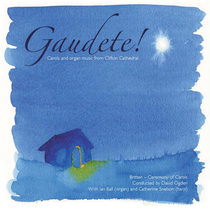 Gaudete! - Carols and Organ Music from Clifton Cathedral