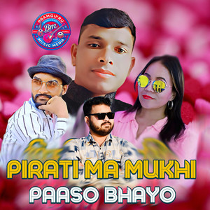 Piratima Mukhi Paso Bhayo