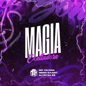 MAGIA EXALTADORA (Explicit)