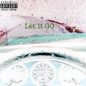 Let It Go (Explicit)