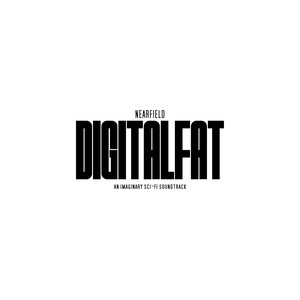 Digital Fat, an imaginary sci-fi soundtrack