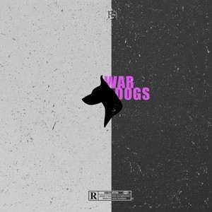 War Dogs(feat. DJ Chonz) (Explicit)