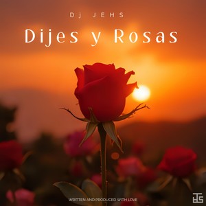 Dijes y Rosas