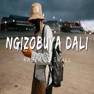 Ngizobuya Dali (Explicit)