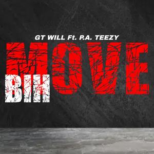 Move Bih (feat. P.A. Teezy) (Explicit)